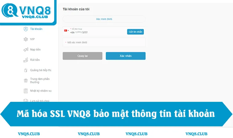 Mã hóa SSL VNQ8 bảo mật thông tin và đảm bảo an toàn tài khoản