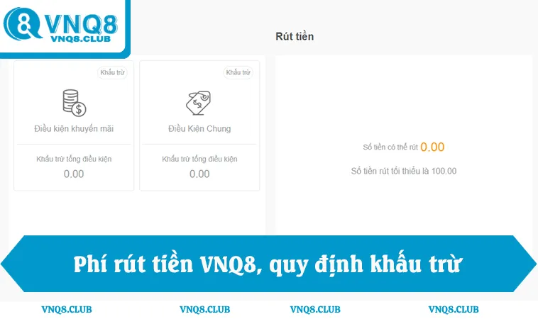 Phí rút tiền VNQ8, quy định khấu trừ, chi tiết giao dịch minh bạch