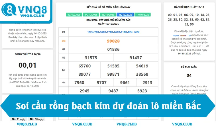 Soi cầu rồng bạch kim dự đoán kết quả lô miền bắc chính xác